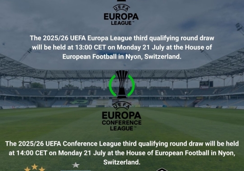 2025/26 UEFA Avrupa Ligleri 3. Tur Kuraları Çekiliyor